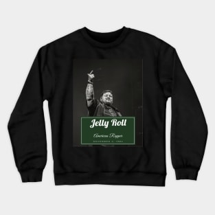 Jelly Roll Crewneck Sweatshirt